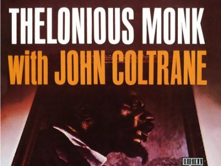 MONK, THELONIOUS & JOHN COLTRANE  - THELONIOUS MONK WITH JOHN COLTRANE For Sale