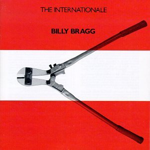 BRAGG, BILLY - INTERNATIONALE Supply